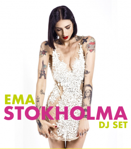 EMA STOKOLMA  DJ SET