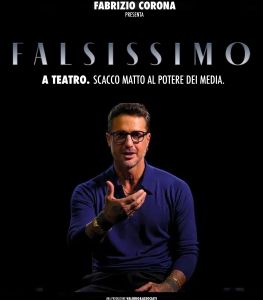 FABRIZIO CORONA - FALSISSIMO IN TEATRO