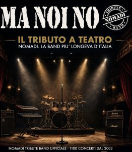 MA NOI NO - NOMADI TRIBUTE