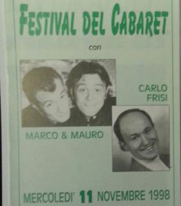 MARCO E MAURO con CARLO FRISI