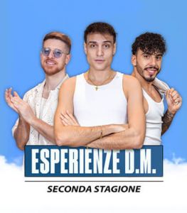 ESPERIENZE D.M. SECONDA STAGIONE